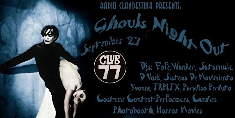 Ghouls Night Out 2025 at Club 77 – San Juan, San Juan