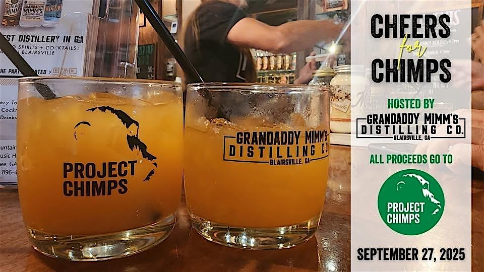 Cheers for Chimps at Grandaddy Mimm’s at Grandaddy Mimm’s Distilling Co. “The Co-Op” – Blairsville, GA