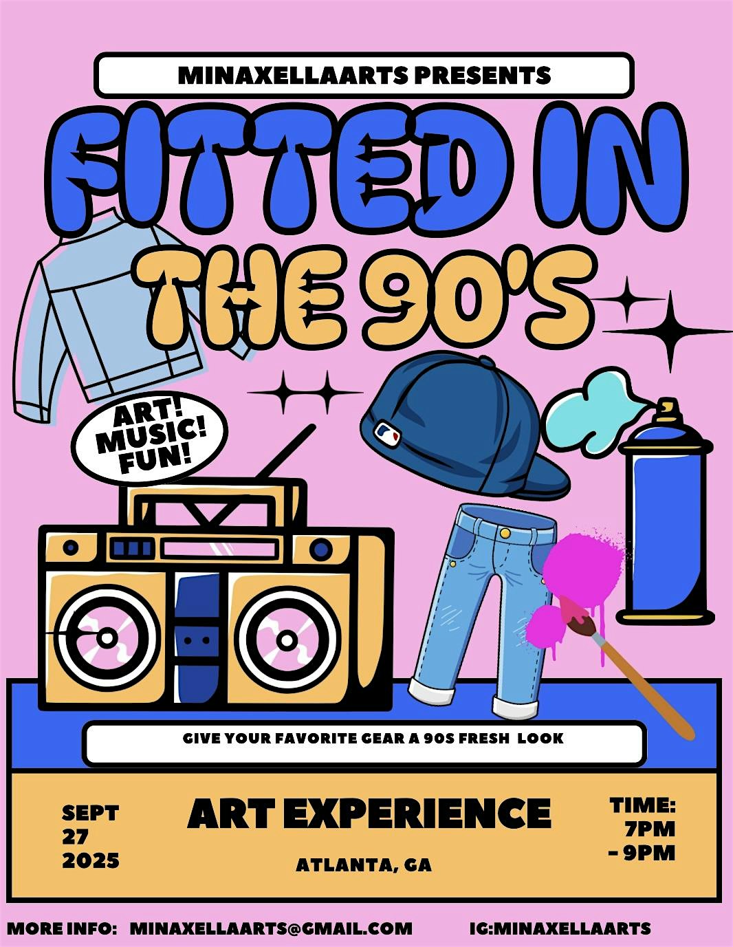 Fitted in the 90s Art Event at 5562 Peachtree Blvd – Chamblee, GA