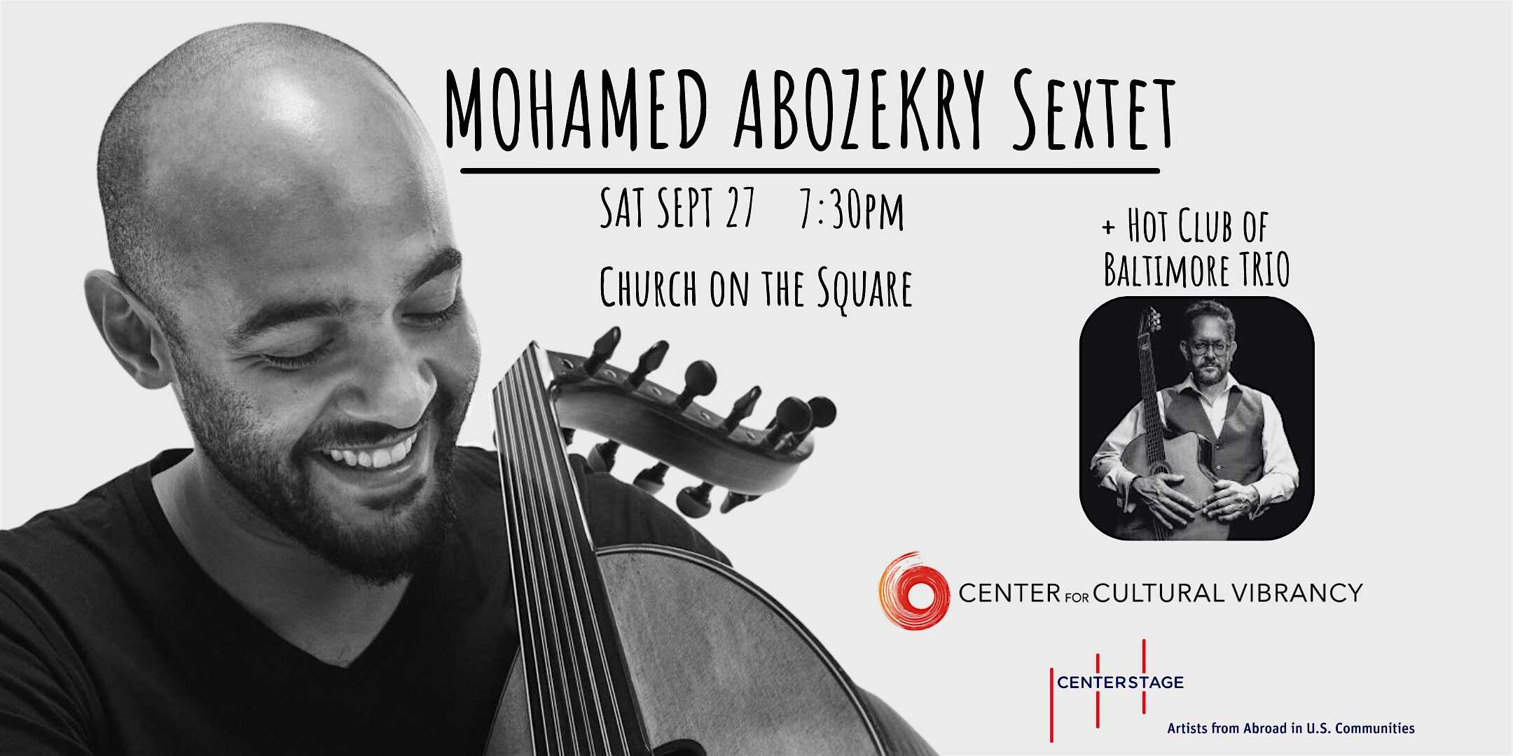 Mohamed Abozekry Sextet (oud master) + Hot Club of Baltimore Trio at Church on the Square – Baltimore, MD