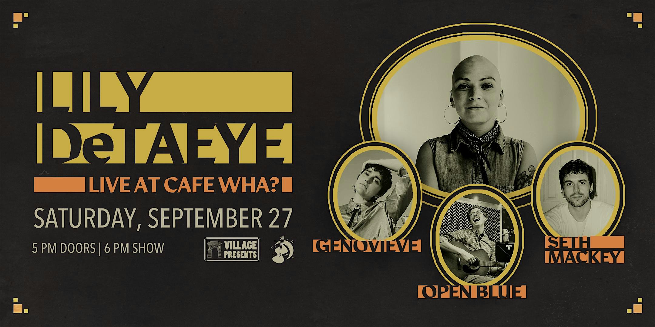 Lily DeTaeye w/ Genovieve, Open Blue, and Seth Mackey at Cafe Wha? – New York, NY