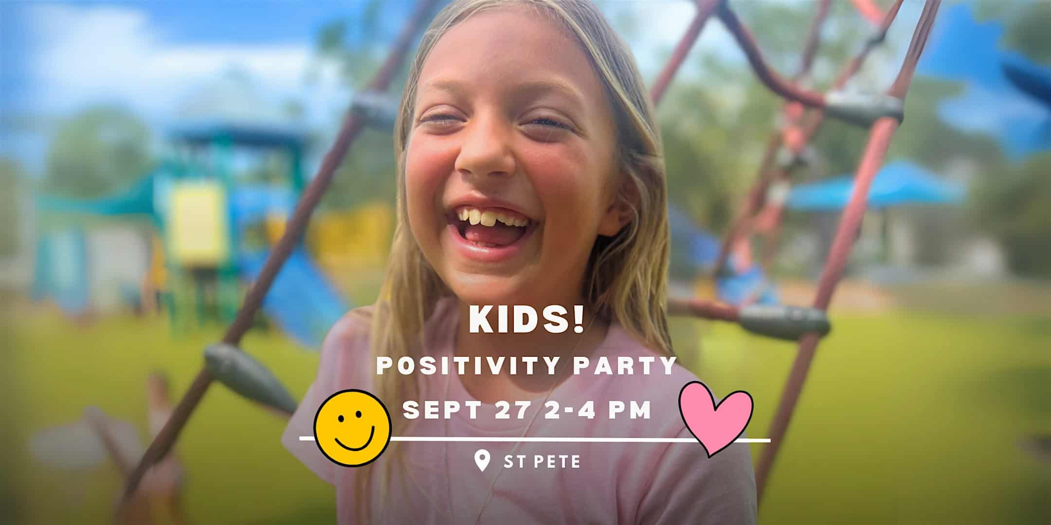 Kids! Positivity Party at Shore Acres Recreation Center – St. Petersburg, FL