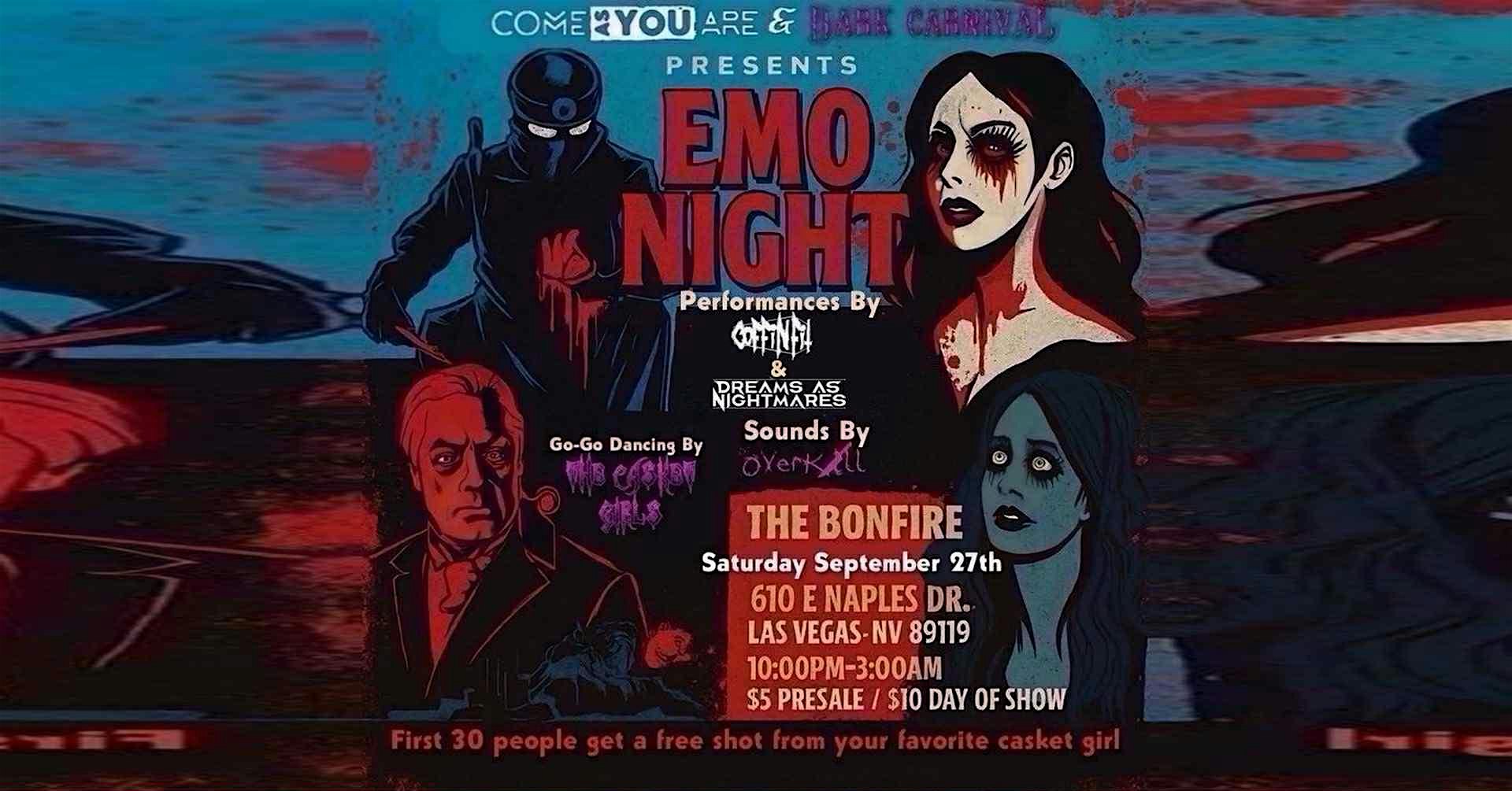 Come as You Are x Dark Carnival EMO NIGHT at Bonfire at The Bonfire – Las Vegas, NV