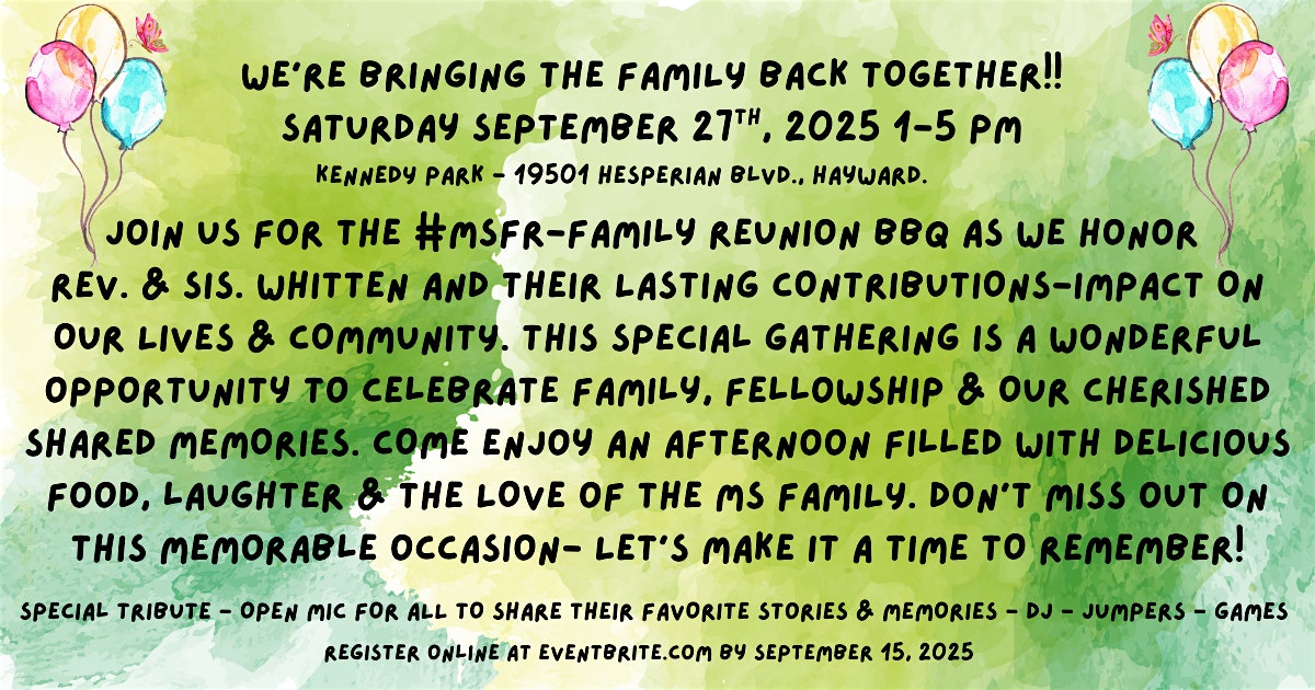 #MSFR – Family Reunion Barbecue 2025 at Kennedy Park – Hayward, CA