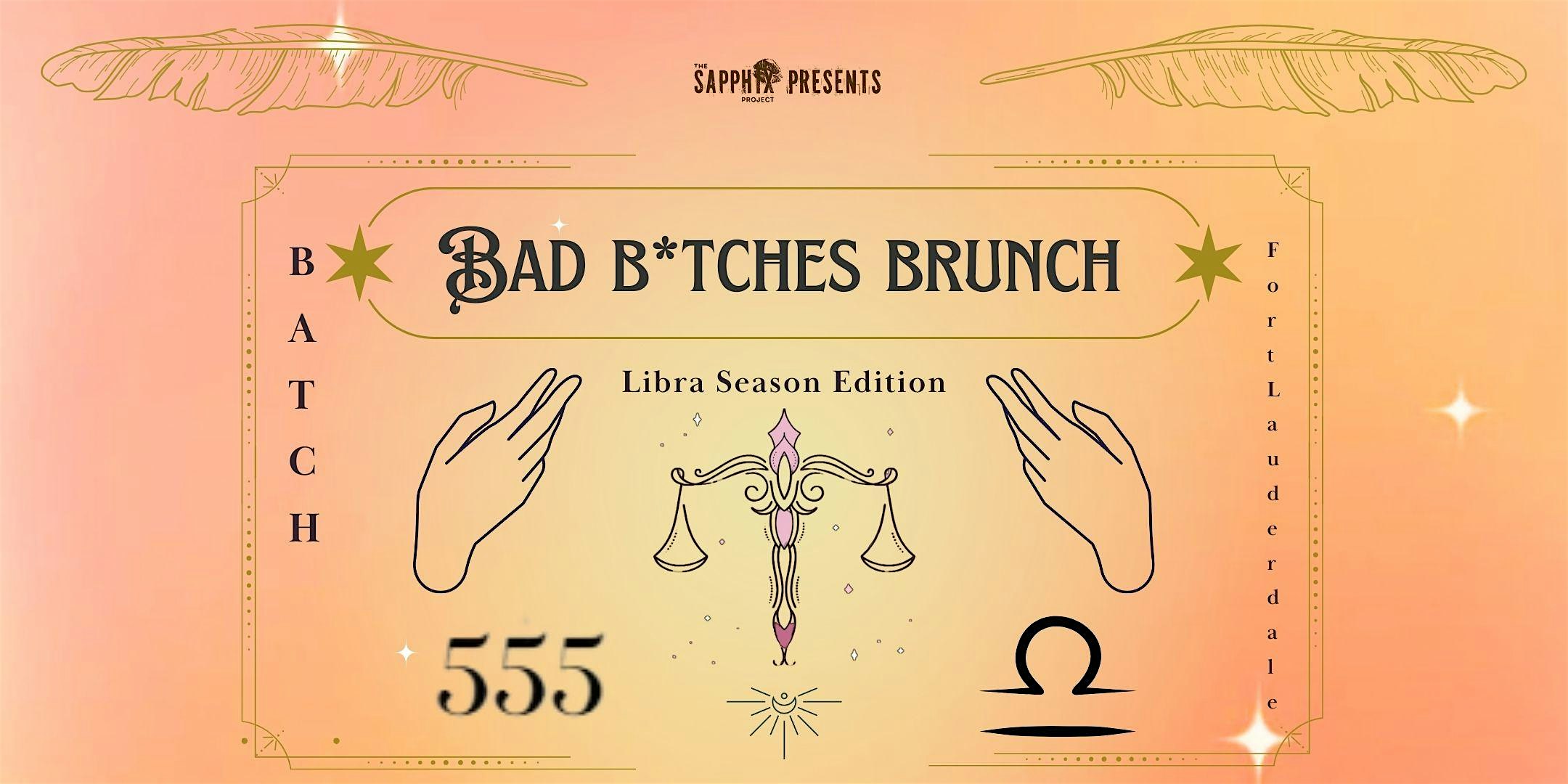 Bad B*tches Brunch at Batch New Southern Kitchen and Tap: Fort Lauderdale – Fort Lauderdale, FL