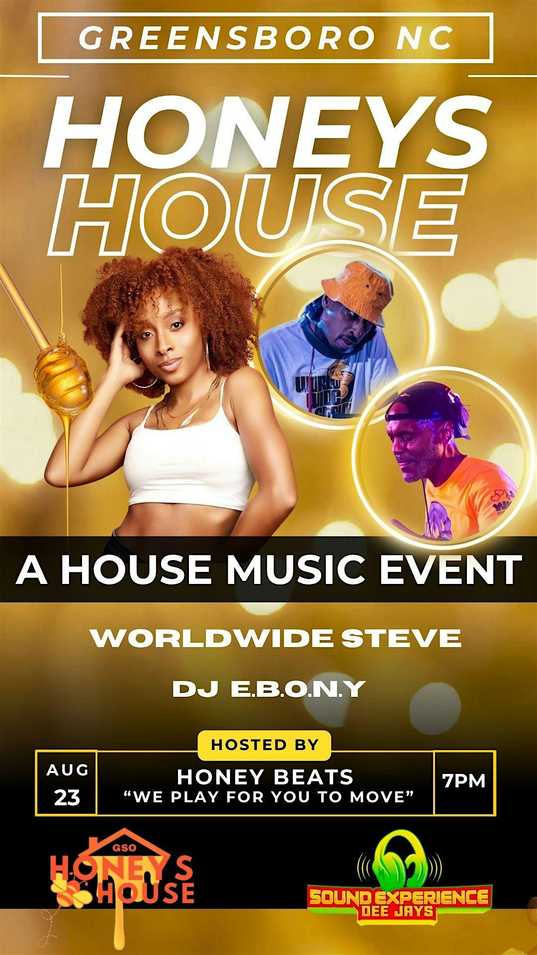 HONEYS HOUSE ( House Music Dance Event ) at 27407 – Greensboro, NC
