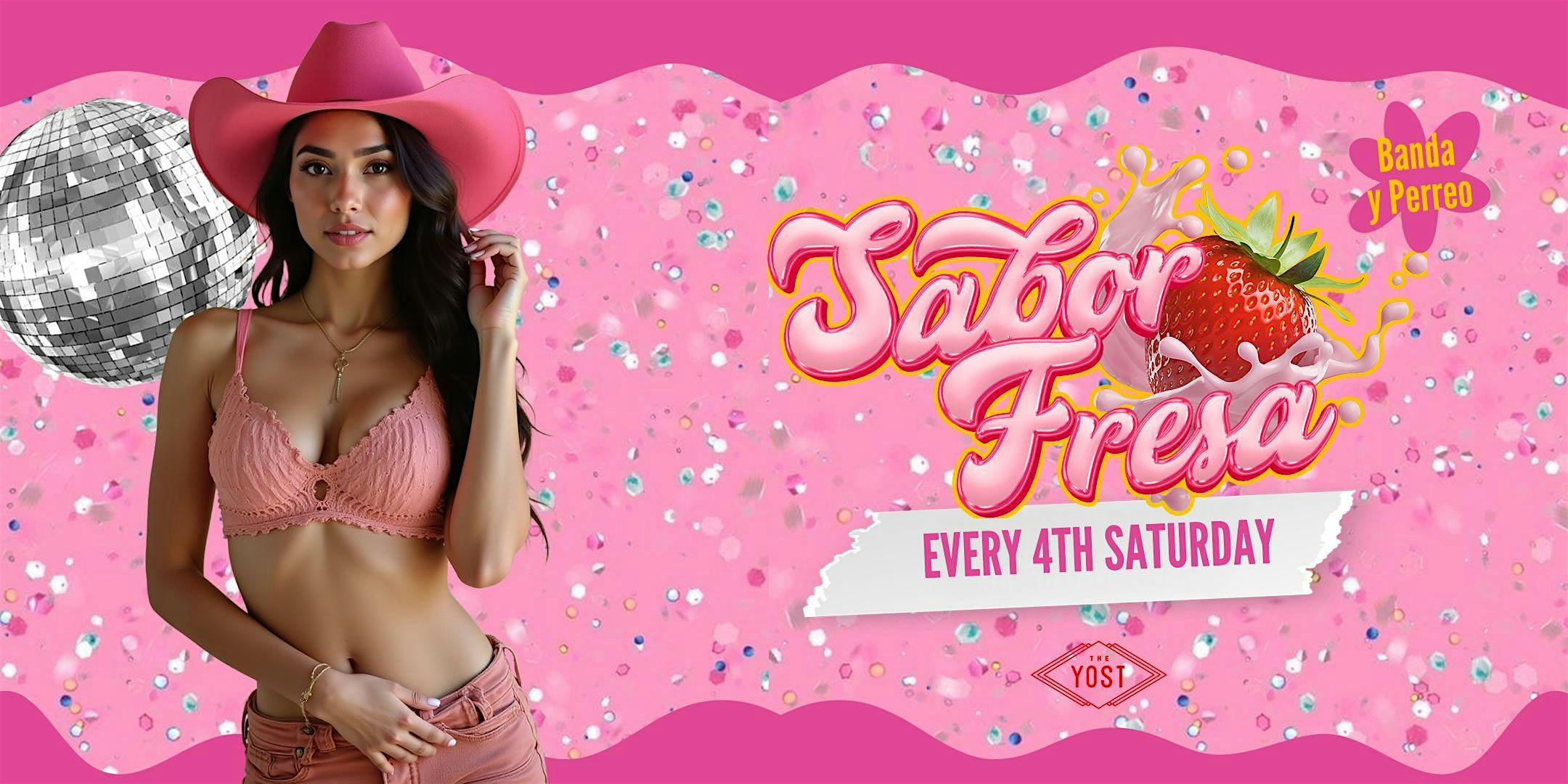 SABOR FRESA: Banda + Perreo + Reggaeton “SUPER MEGA FANCY” 21+ at Yost Theater – Santa Ana, CA