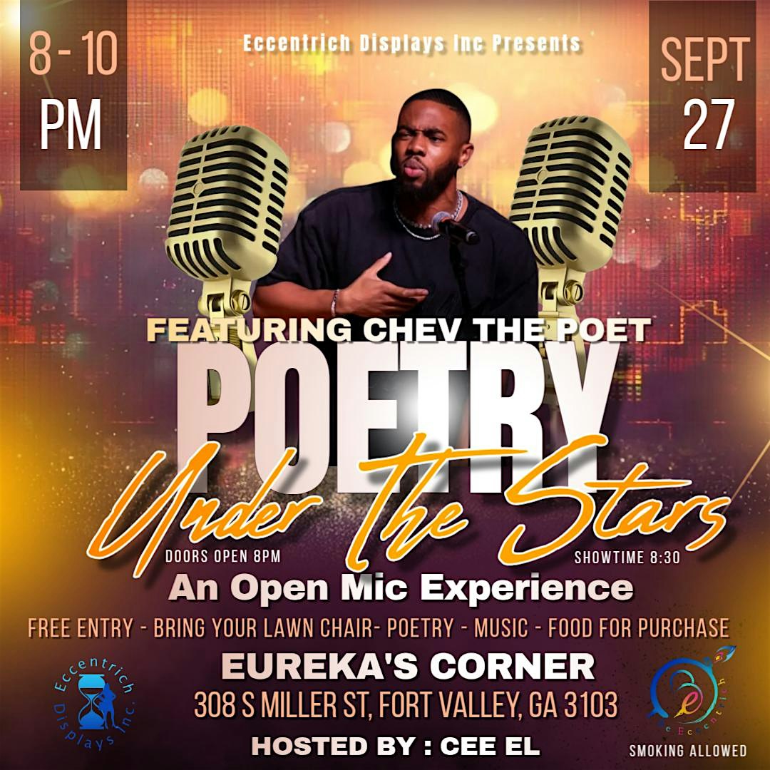 Poetry Under The Stars: Featuring Chev The Poet at EUREKA’S CORNER – Fort Valley, GA