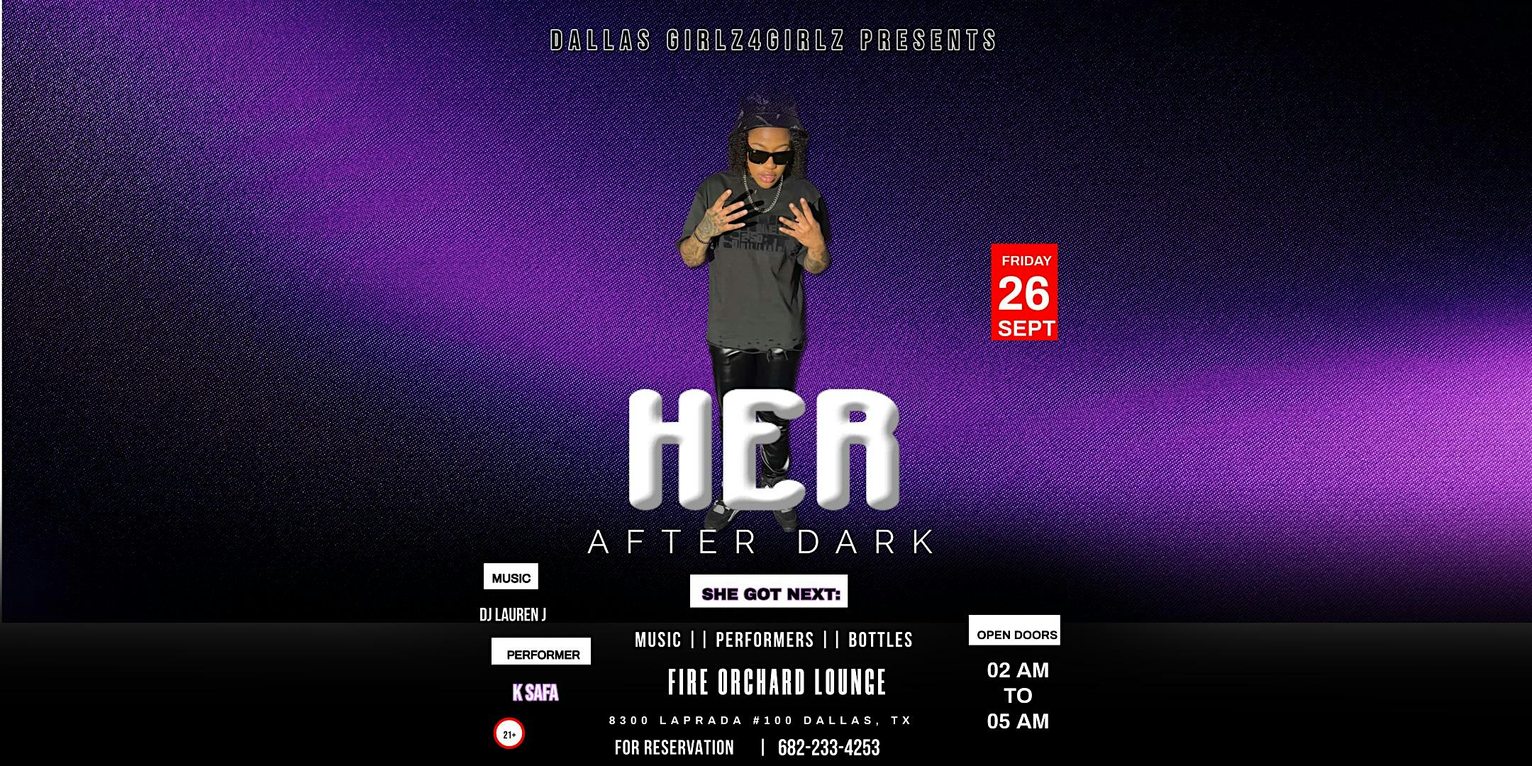 HER AFTER DARK PRESENTS SHE GOT NEXT at 8300 La Prada Dr #100 – Dallas, TX