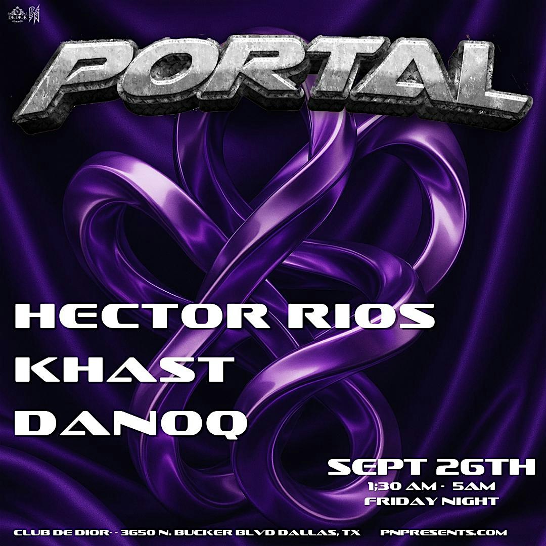 Portal After Hours – Friday September 26TH at The Dior – Dallas, TX