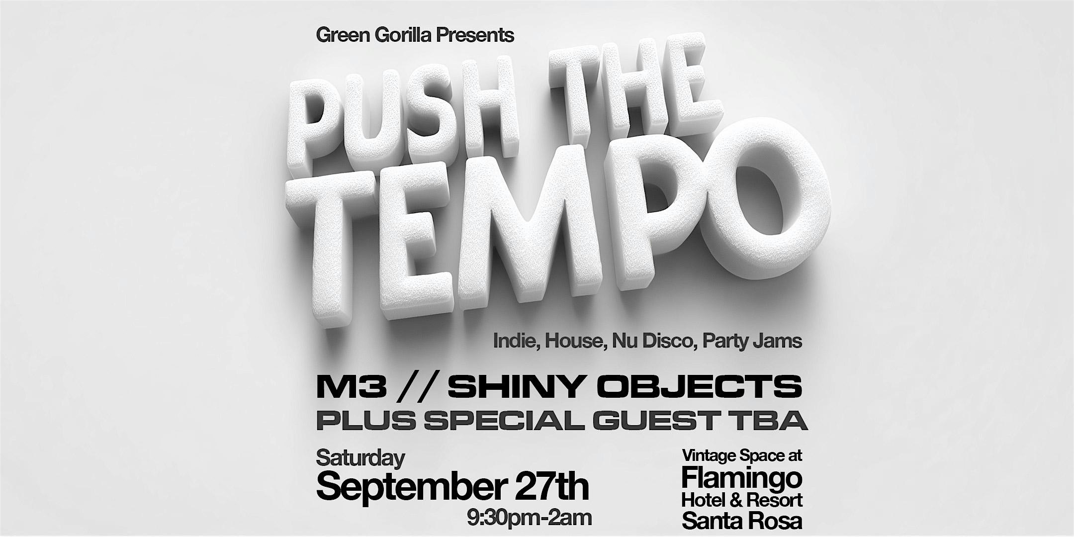 PUSH THE TEMPO at Flamingo Resort – Santa Rosa, CA
