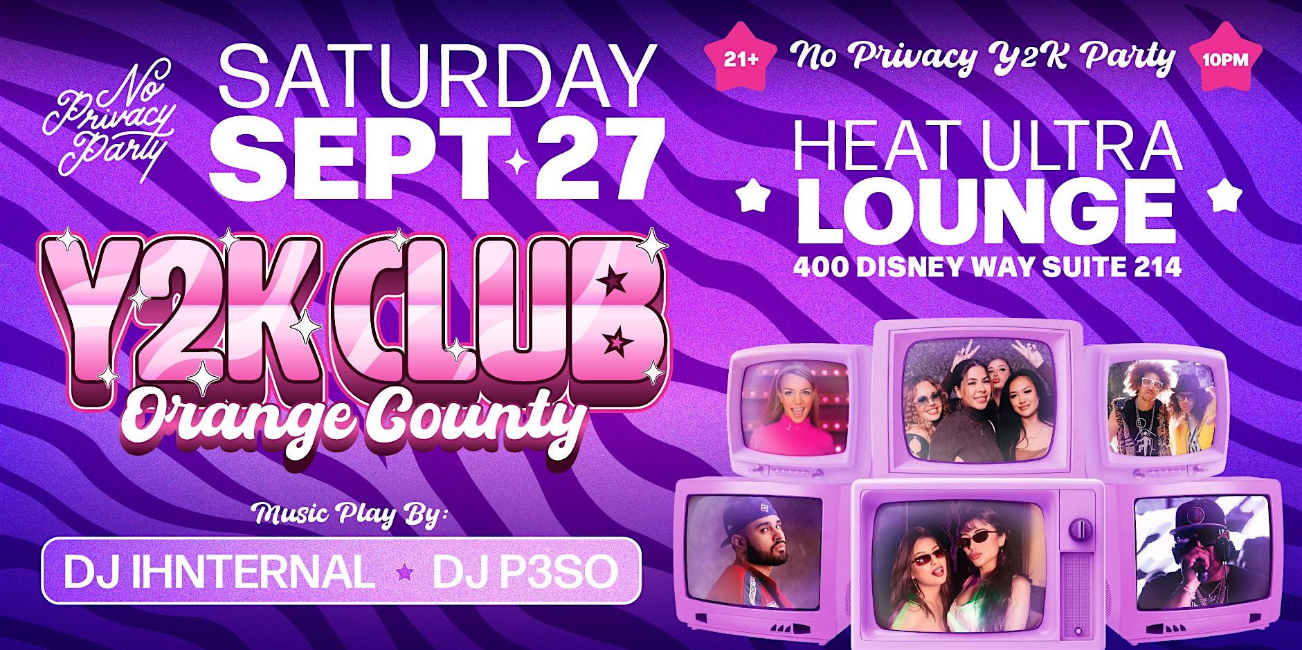 Y2K CLUB NIGHT @ HEAT ULTRA LOUNGE OC at HEAT Ultra Lounge – Anaheim, CA