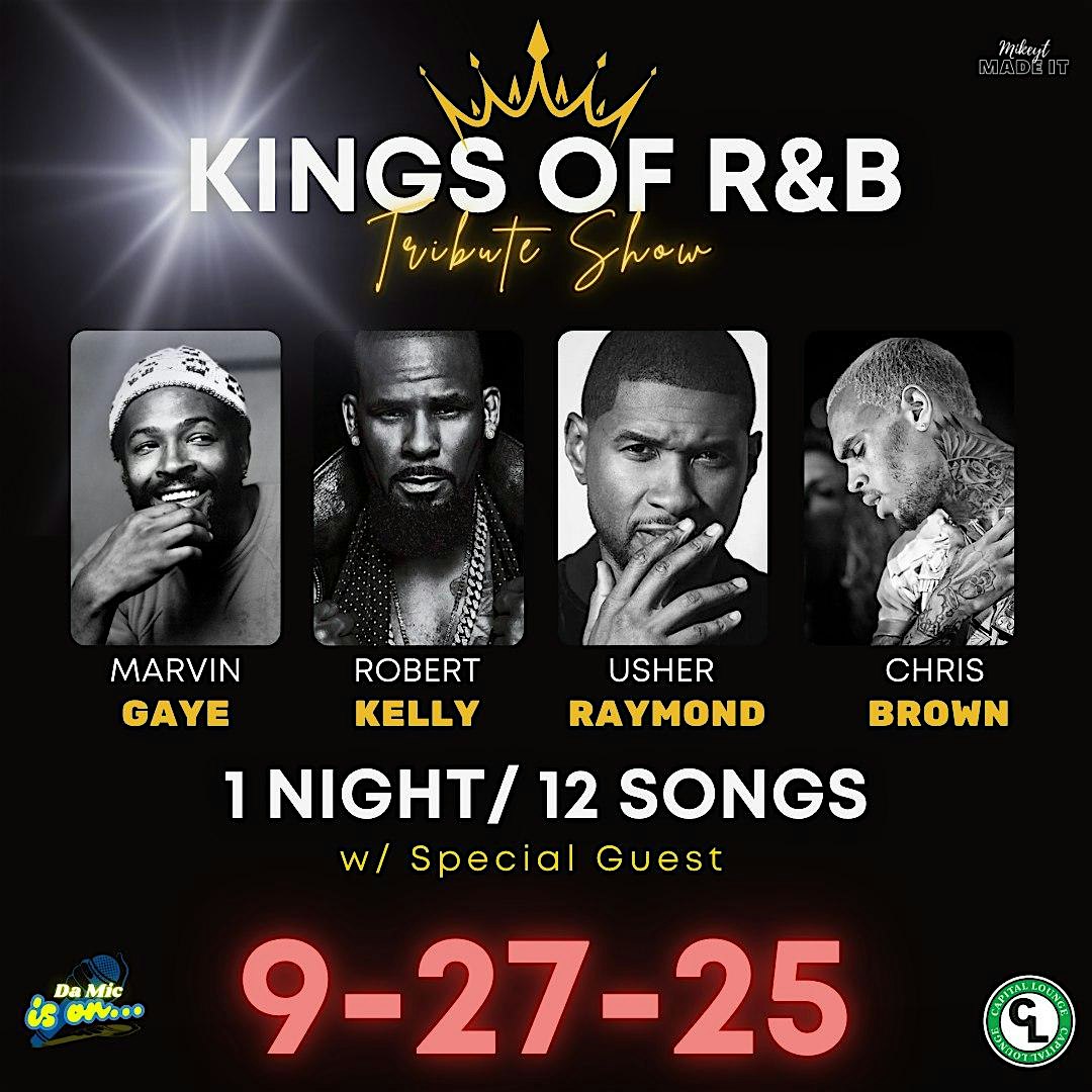 Kings of R&B: Tribute Show at Capital Lounge, Inc. – Baltimore, MD