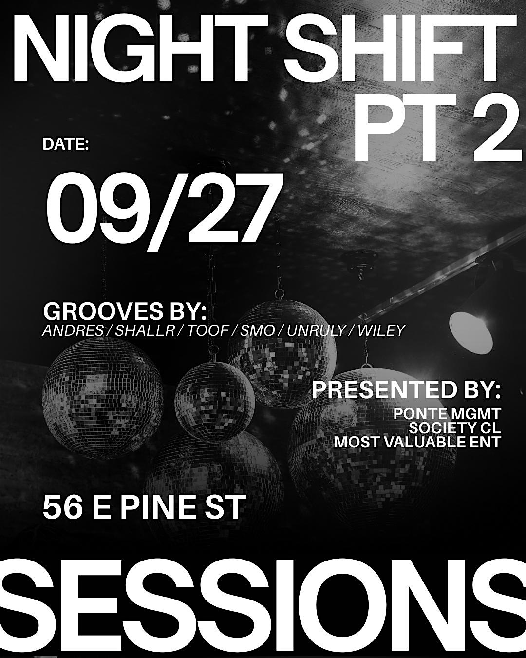 Night Shift Part 2 at Sessions Orlando – Orlando, FL