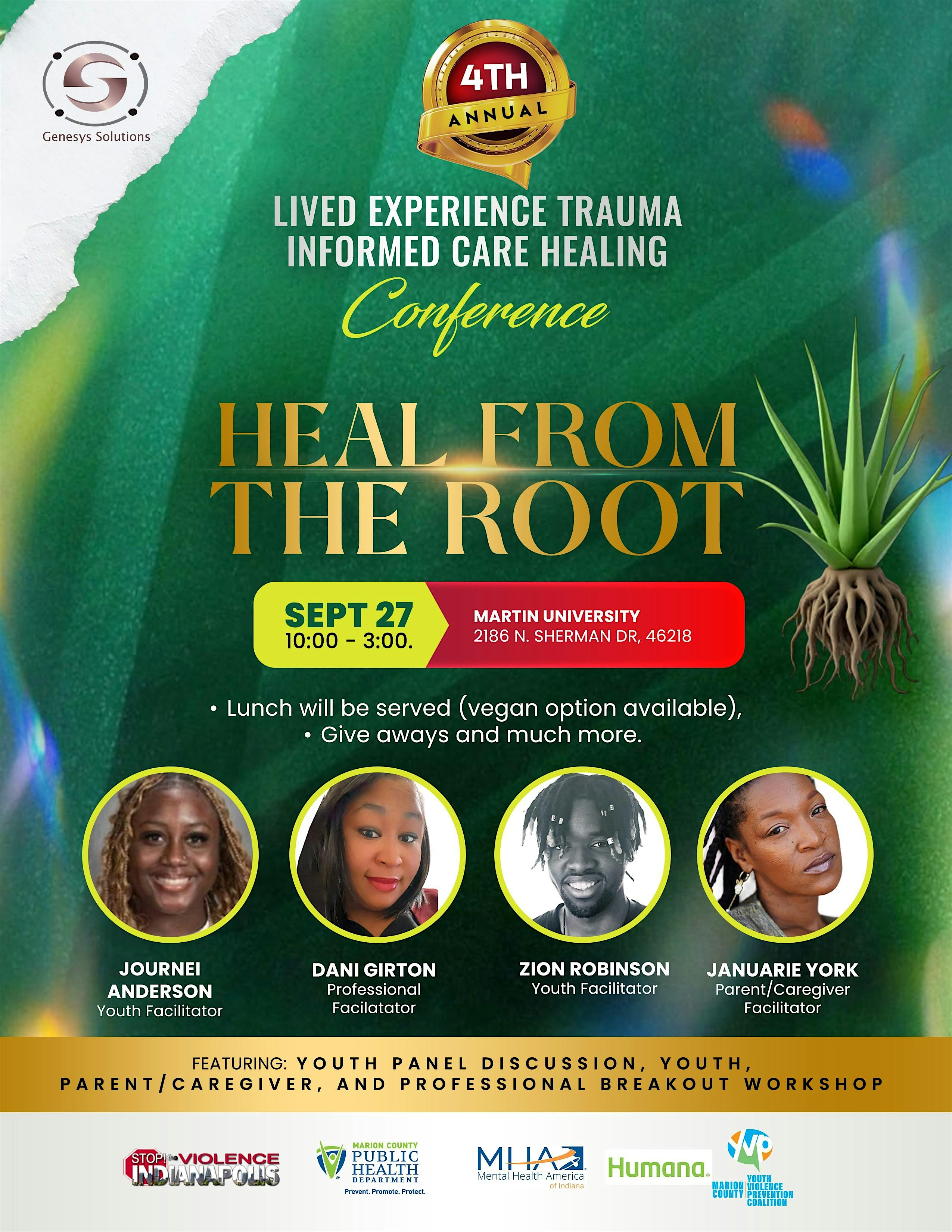 Heal From the Root-Lived Experience Trauma Informed Care Healing Conference at Martin University – Indianapolis, IN