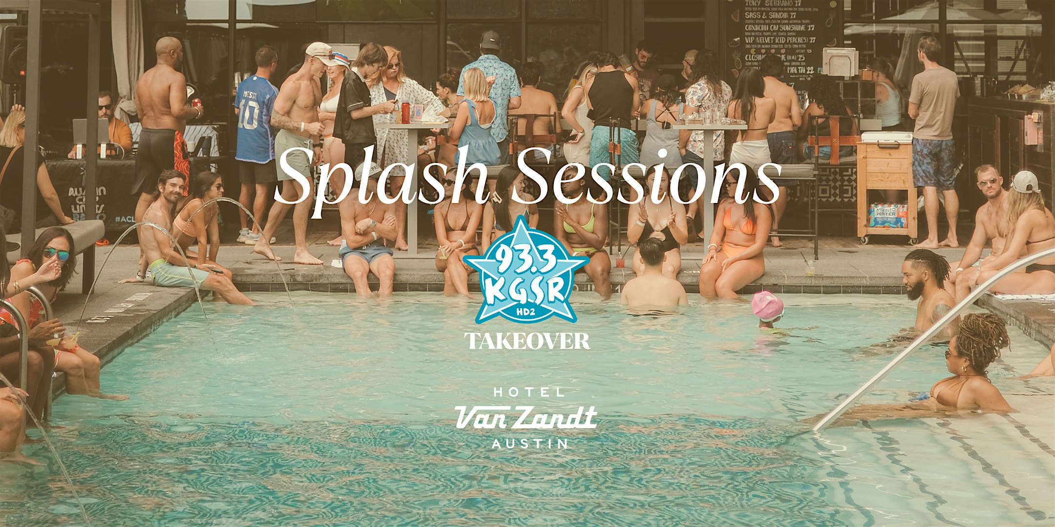 Splash Sessions – KGSR Takeover – September 28 at Hotel Van Zandt – Austin, TX