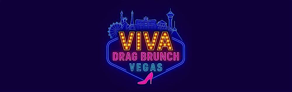 Viva Drag Brunch Vegas at 450 Fremont St suite 310 – Las Vegas, NV