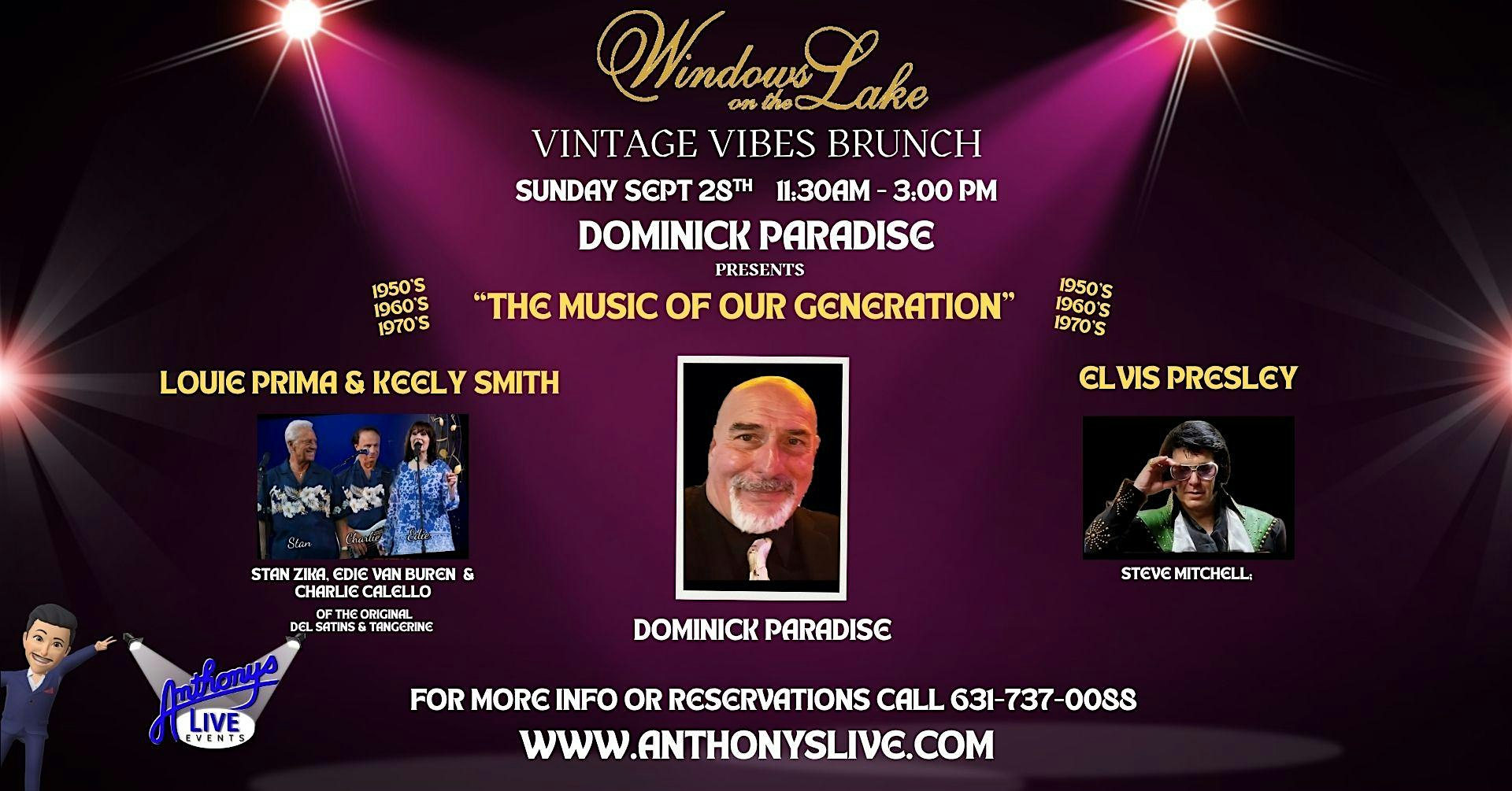 The Music of Our Generation Brunch with Dominick Paradise and Friends at Windows On The Lake – Lake Ronkonkoma, NY