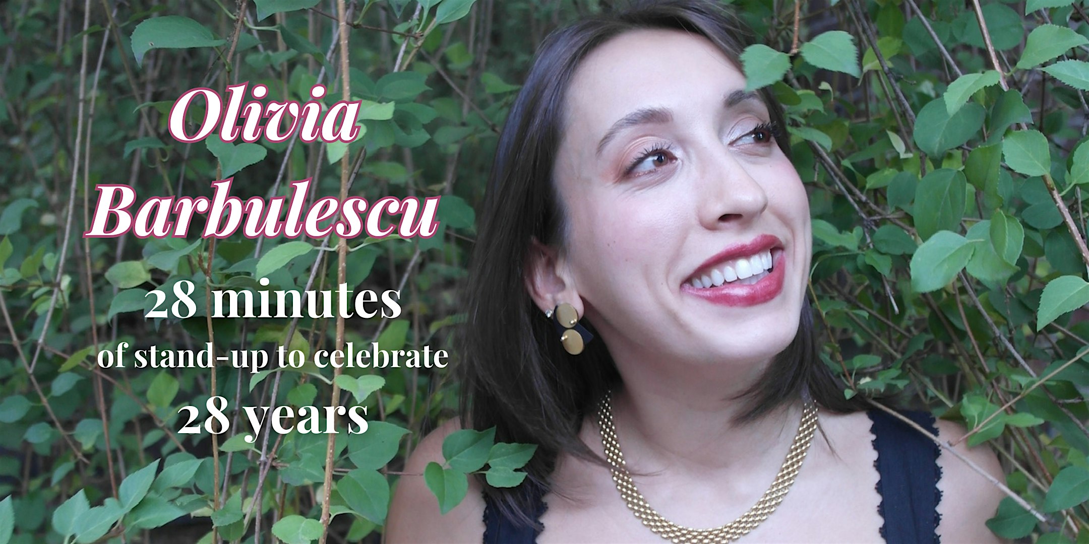 Olivia Barbulescu: 28 minutes of stand-up to celebrate 28 years at Whiskey Cellar NYC – New York, NY