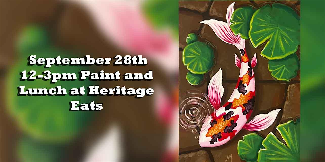 Paint n Lunch Koi Fish Painting at Heritage Eats at Heritage Eats – Napa, CA
