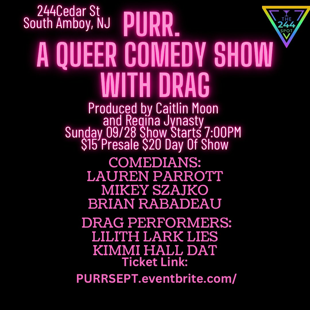 PURR. Queer Comedy Show With Drag at The 244 Spot – South Amboy, NJ