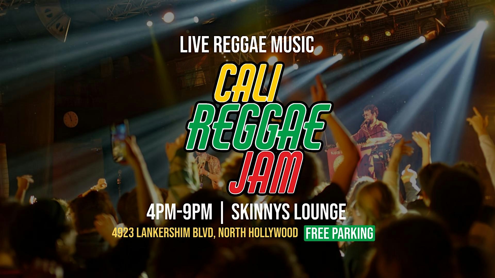 CALI REGGAE JAM ( Live Reggae Music) at Skinny’s Lounge – Los Angeles, CA