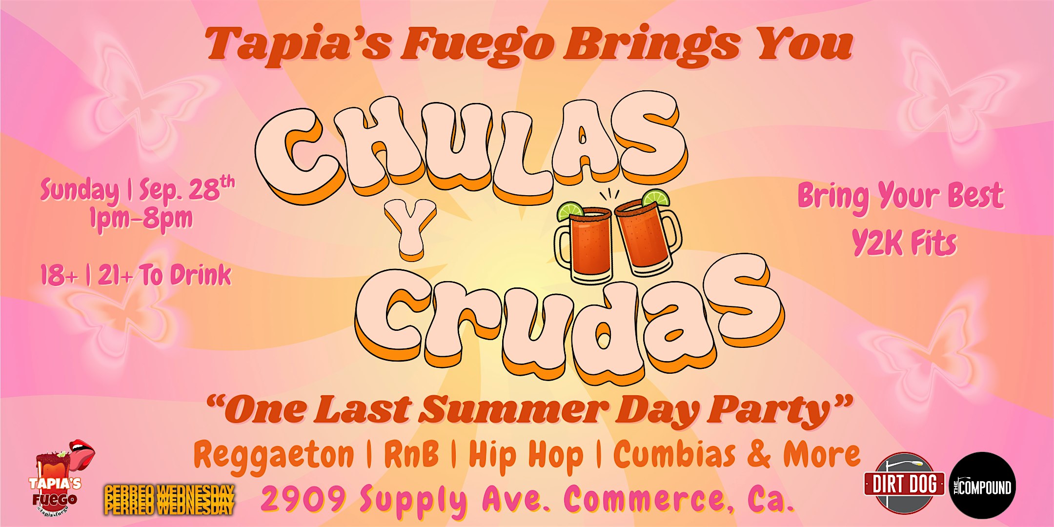 Chulas Y Crudas: One Last Summer Day Party at Dirt Dog Compound – Commerce – Commerce, CA
