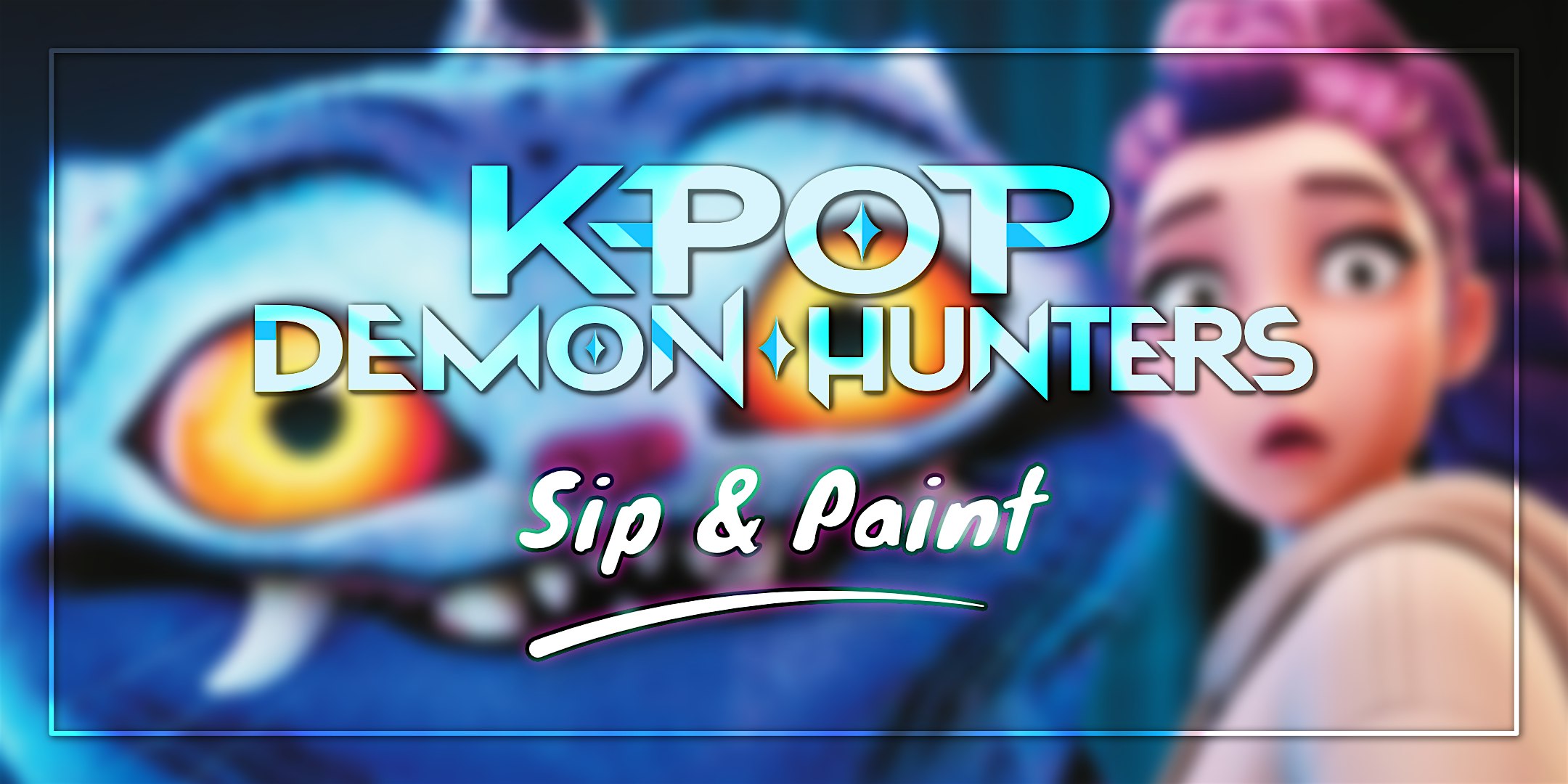 Sip & Paint | Chandler | K-Pop Demon Hunters | All Ages at Tii Cup – Chandler, AZ