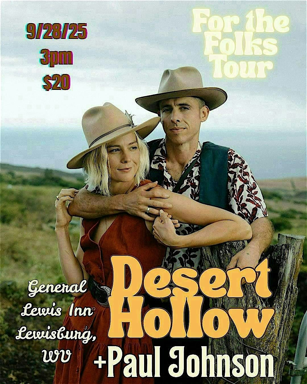 Desert Hollow + Paul Johnson at Historic General Lewis Inn – Lewisburg, WV