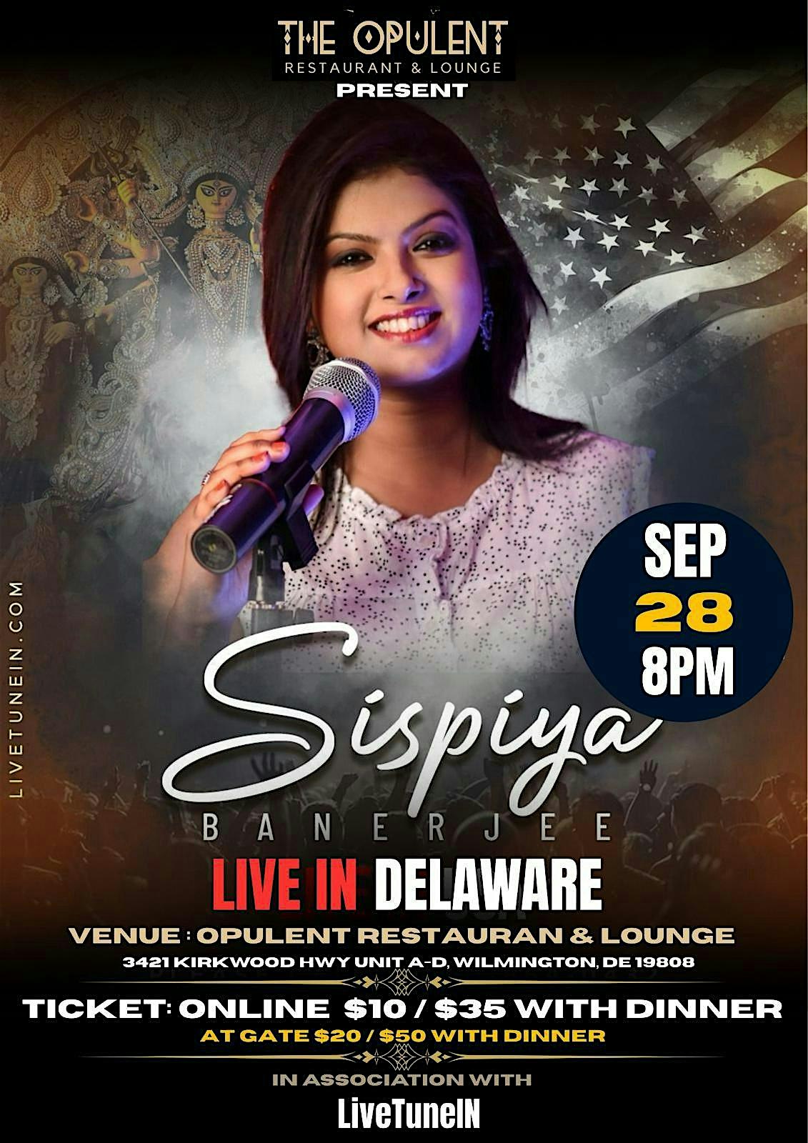 Sispiya Banerjee Live in Delaware – The Opulent at The Opulent Restaurant & Lounge – Wilmington, DE