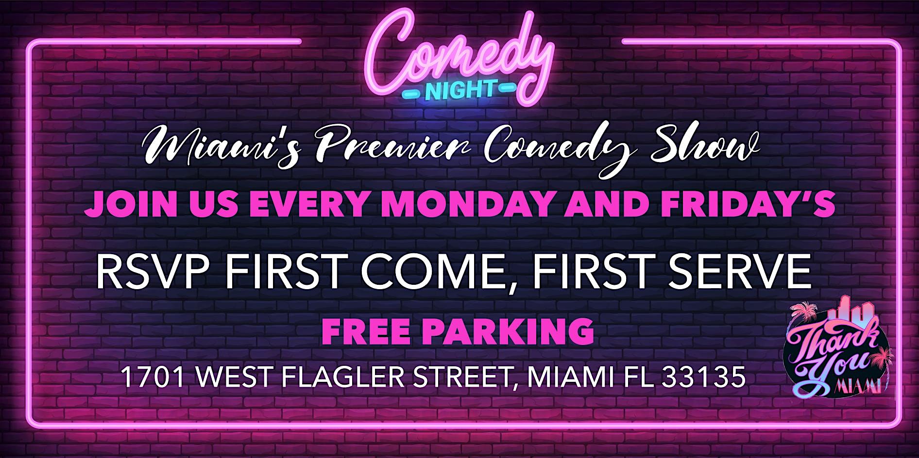 Thank You Miami’s Monday Comedy Night at Thank You Miami Cocina & Beer House – Miami, FL