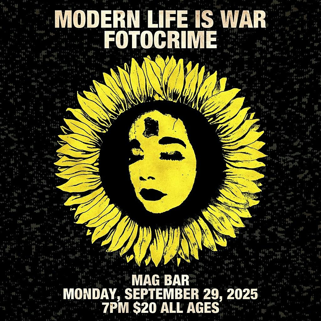 ALL Ages – Modern Life Is War with Fotocrime and TBA at Magnolia Bar – Louisville, KY