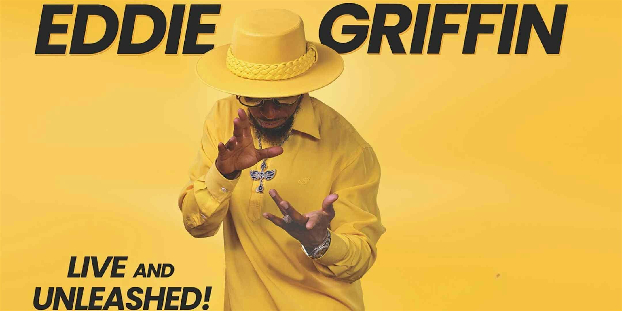 Eddie Griffin: Live and Unleashed! at Saxe Theater – Las Vegas, NV