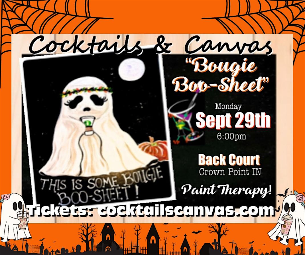 “Bougie Boo-Sheet!” Cocktails & Canvas Fun Halloween Paint & Sip Event at Back Court Bar & Grill – Crown Point, IN