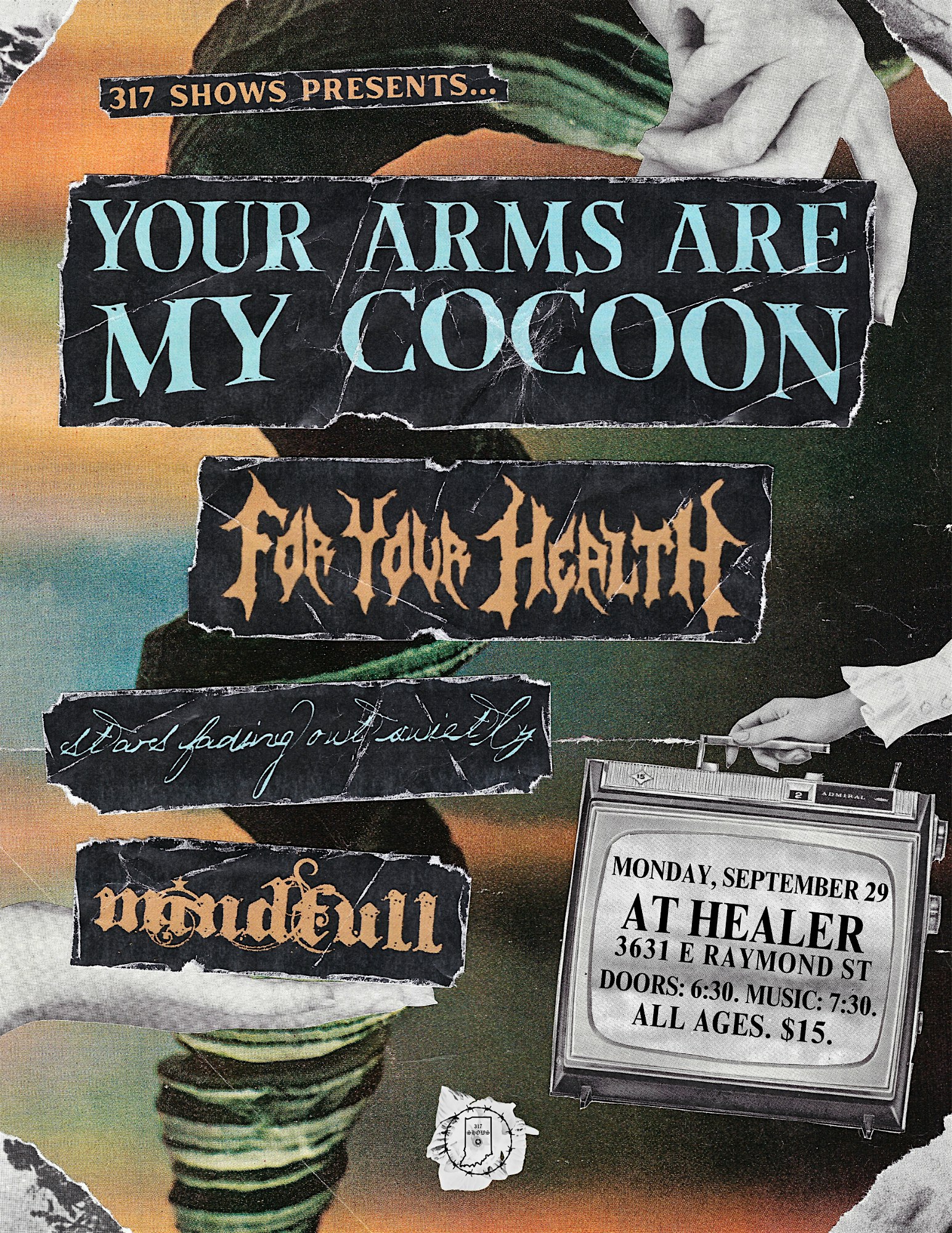 YOUR ARMS ARE MY COCOON & FOR YOUR HEALTH + MORE @ HEALER at Healer – Indianapolis, IN
