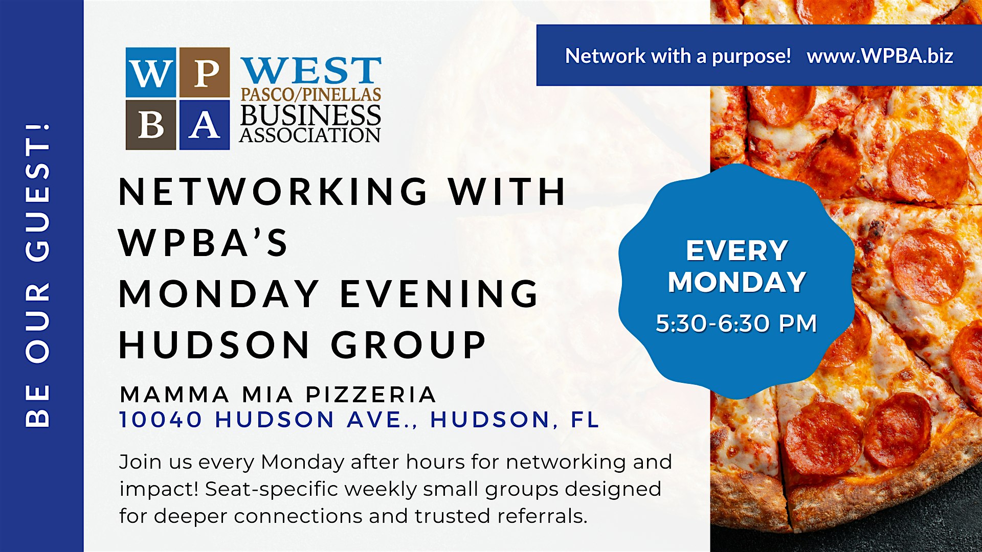 WPBA’s Monday Hudson Focus Group – Weekly small-group networking! at Mamma Mia Pizzeria – Hudson, FL