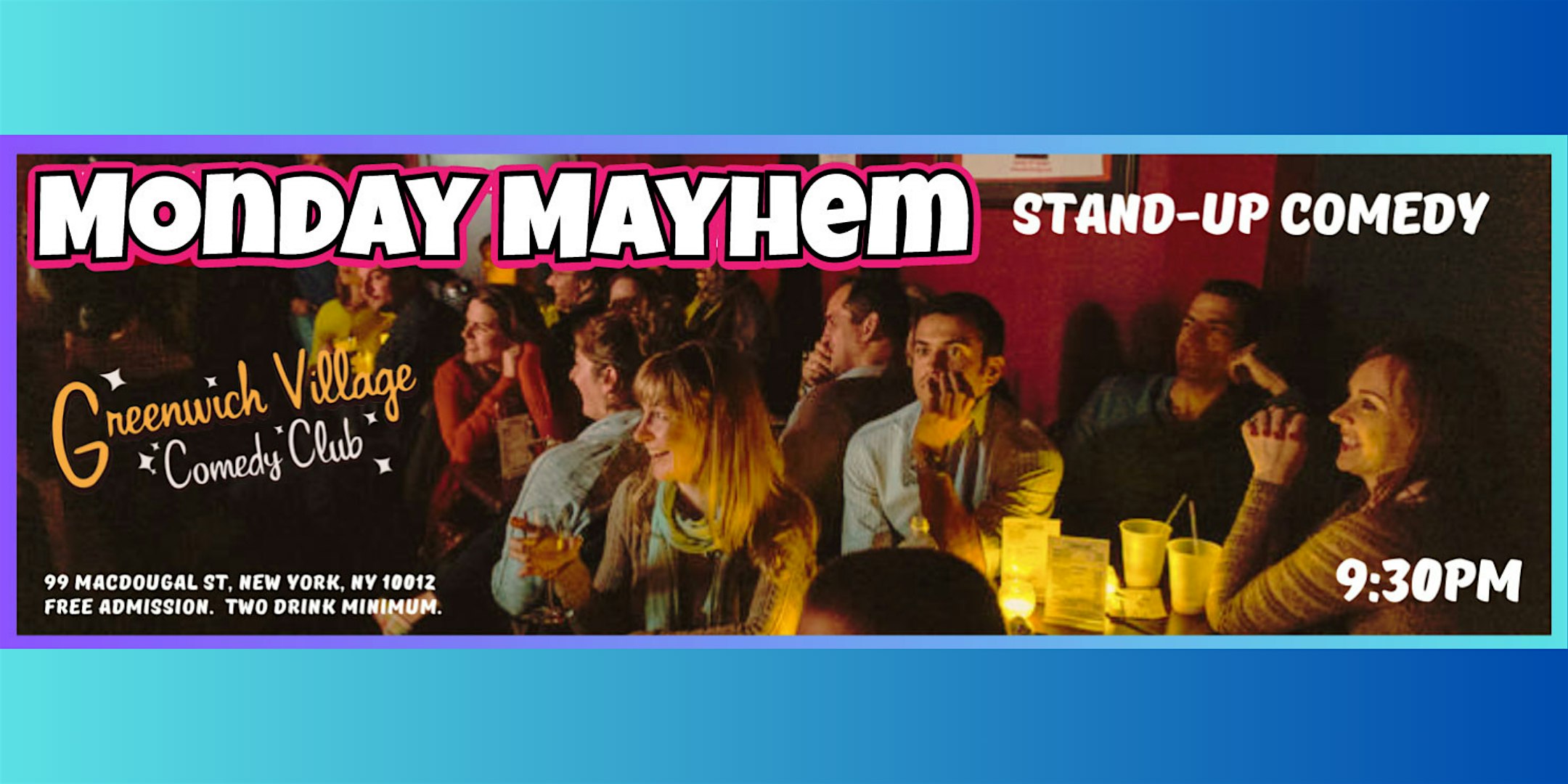 Monday Free Comedy Show Tickets! at Greenwich Village Comedy Club, MacDougal Street, New York, NY, USA – New York, NY