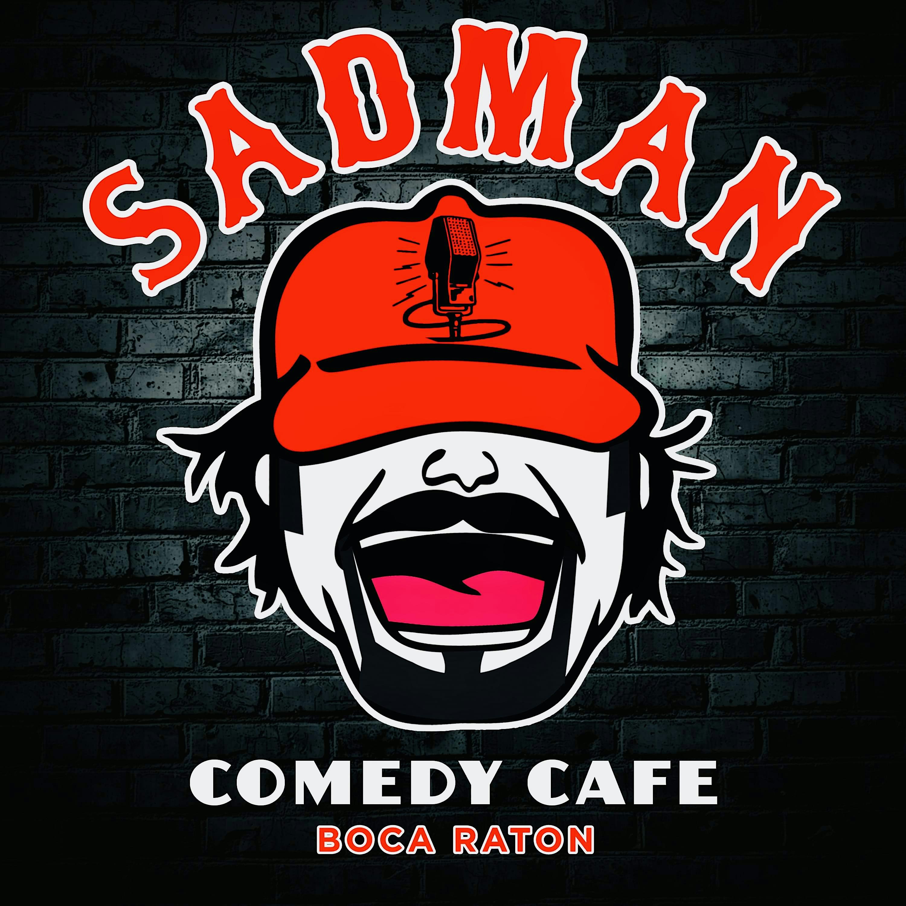 OPEN MIC NIGHT AT SADMAN COMEDY CAFE at Sadman Comedy Cafe, 209 Southeast 1st Avenue, Boca Raton, FL, USA – Boca Raton, FL