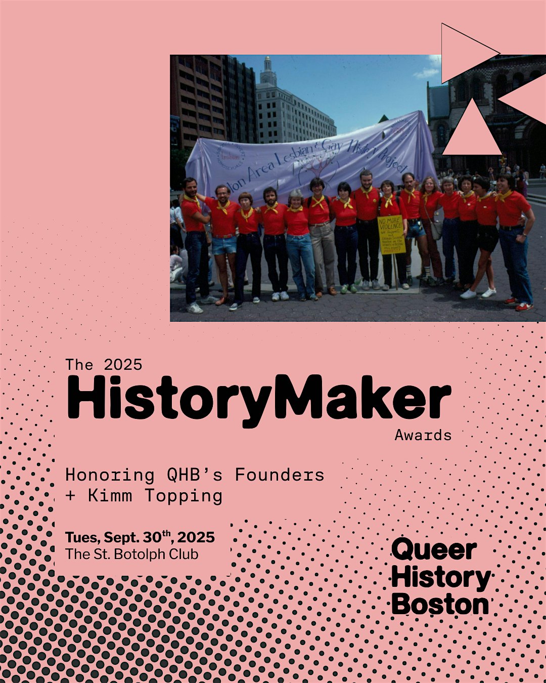 The 2025 HistoryMaker Awards, Presented by Queer History Boston at St. Botolph Club – Boston, MA