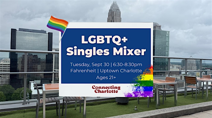 LGBTQ+ Rooftop Singles Mixer at Fahrenheit – Charlotte, NC