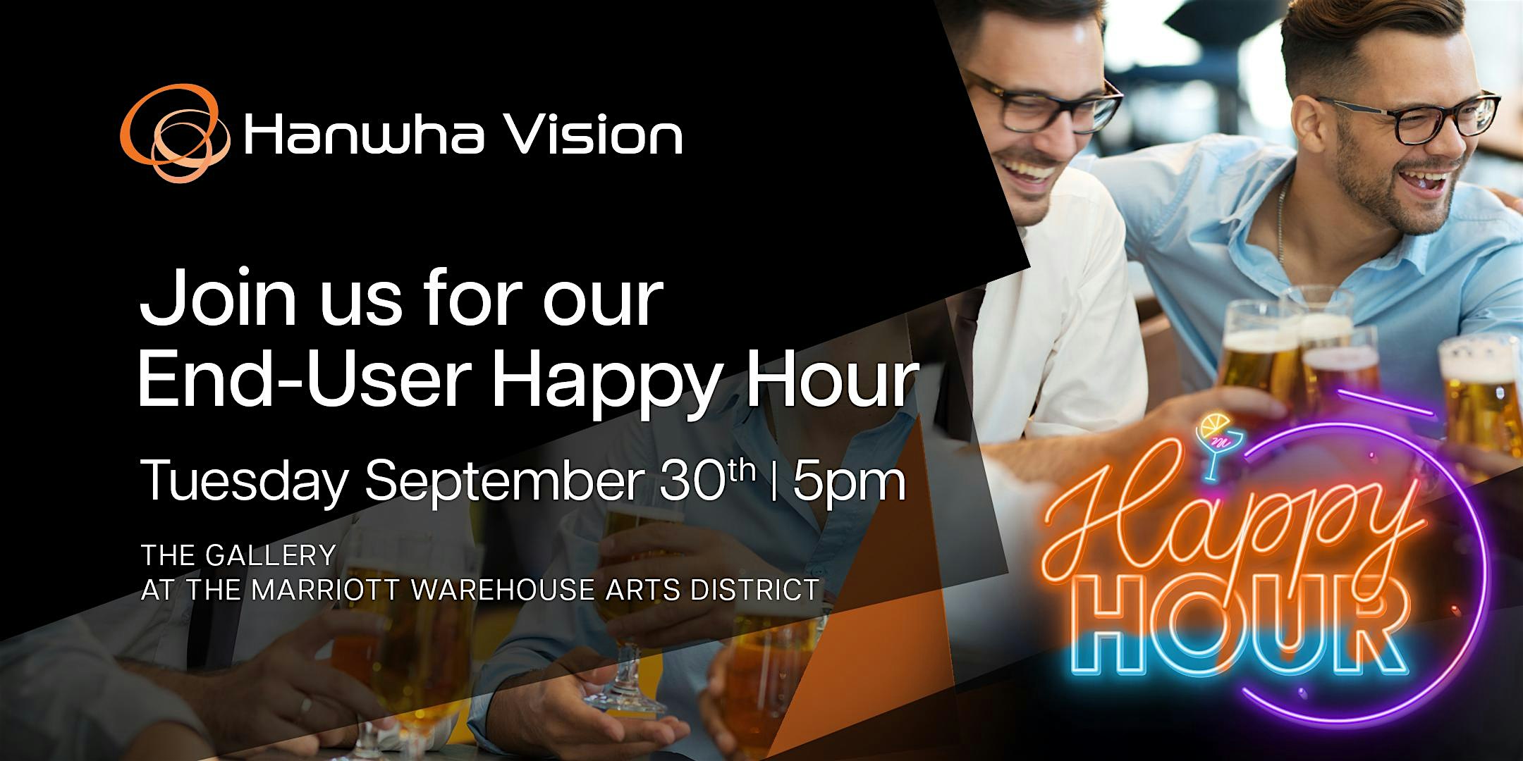 Hanwha Vision End User Happy Hour at New Orleans Marriott Warehouse Arts District – New Orleans, LA