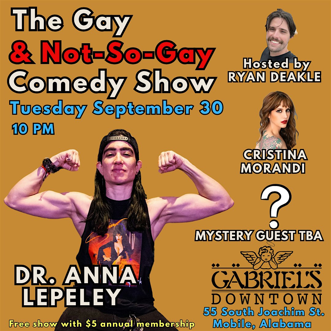 The Gay & Not-So-Gay Comedy Show (Mobile, AL) at Gabriel’s Downtown – Mobile, AL