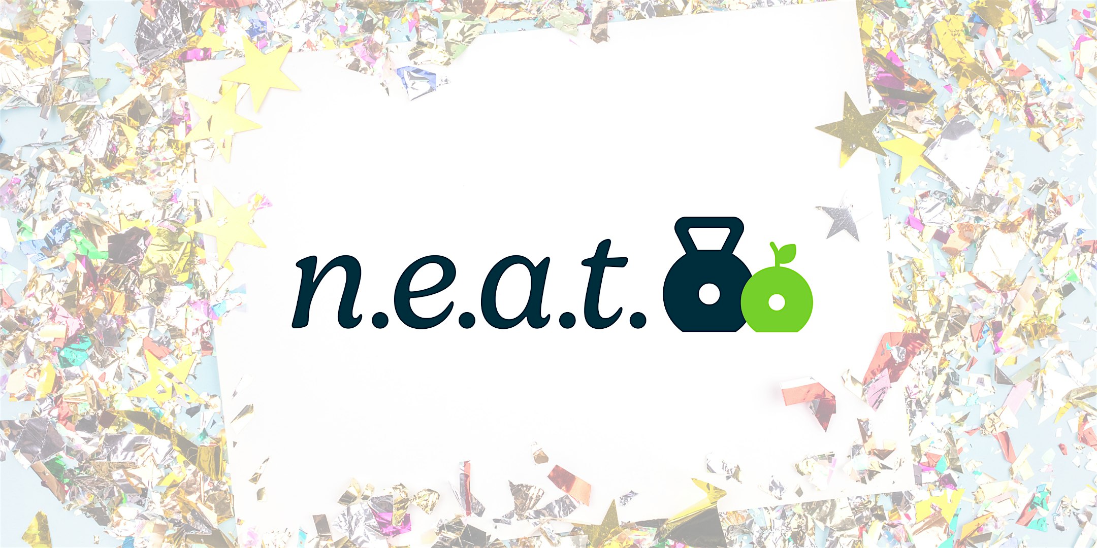 Live N.E.A.T., Live Well : Kickoff Celebration! at Texas Health Fitness Center – Bedford, TX