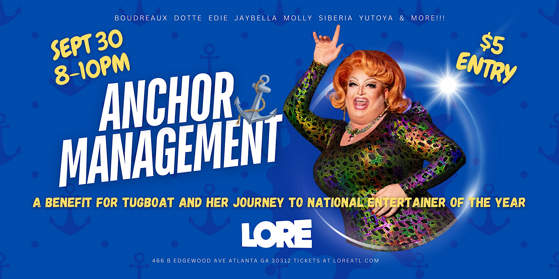 Anchor Management: A Drag Benefit for Tugboat at Lore – Atlanta, GA