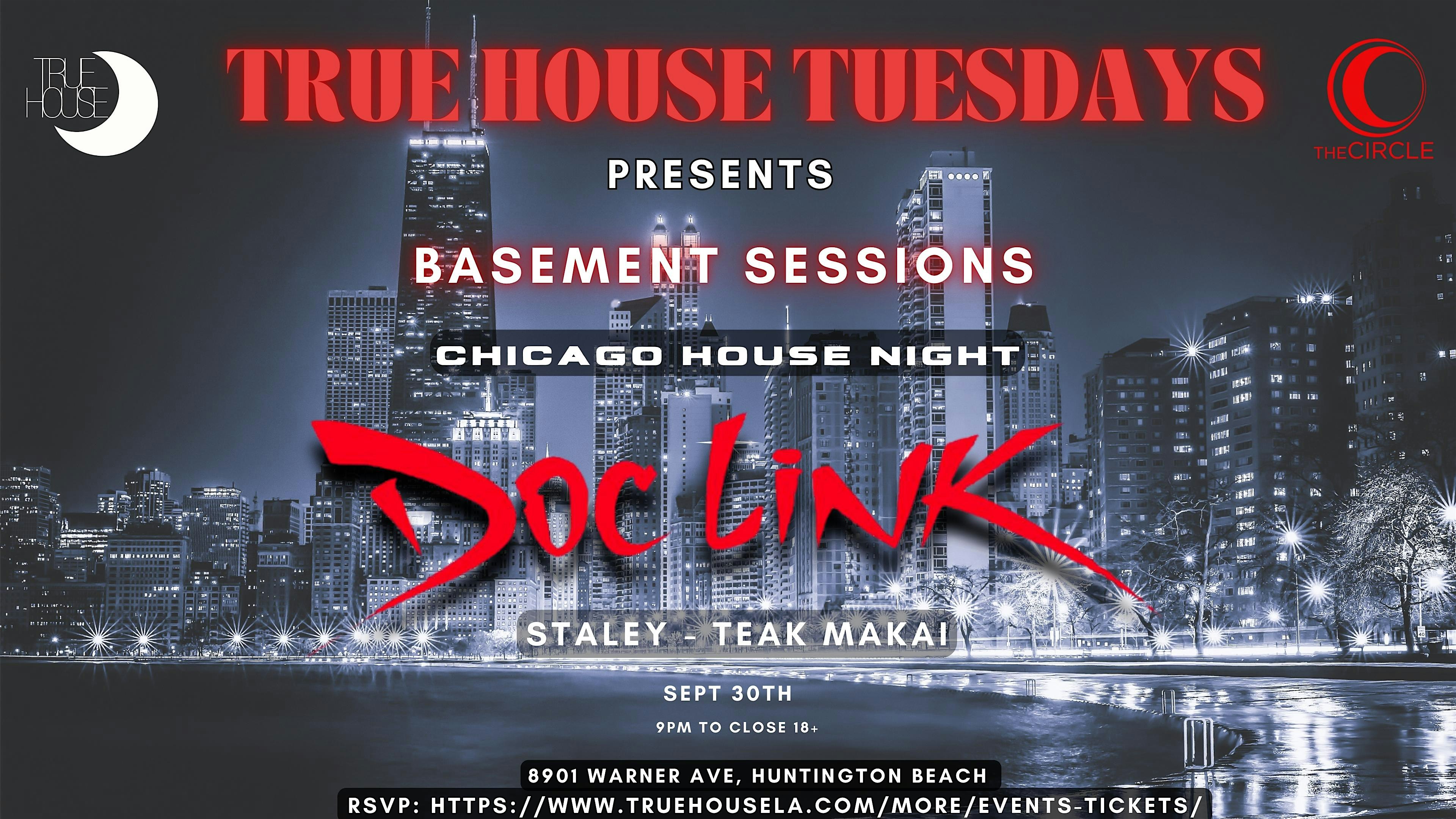 True House Tuesdays – BASSment Sessions at The Circle OC – Huntington Beach, CA