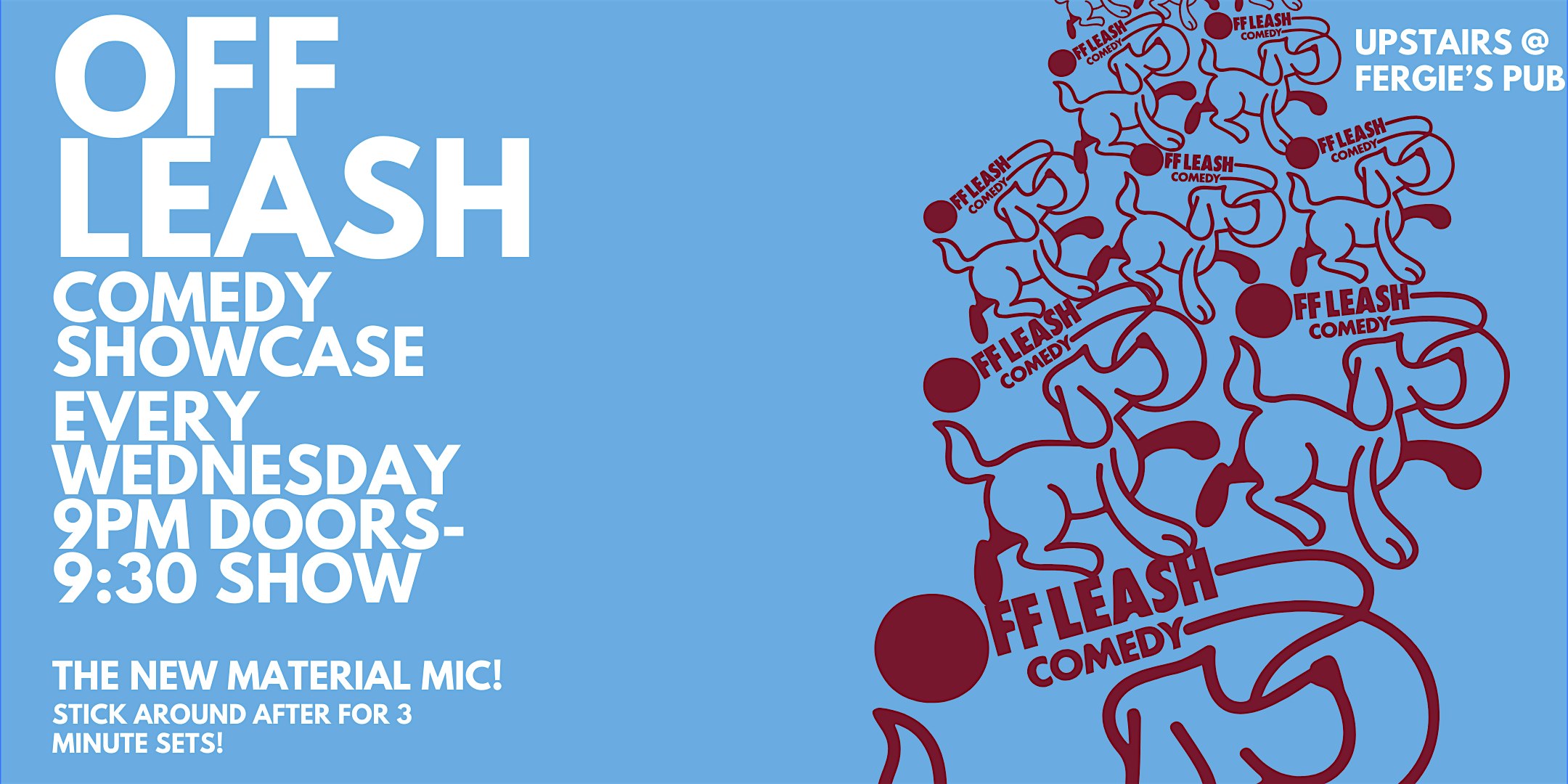 Off Leash Comedy Show at Fergies Pub! at Fergie’s Pub – Philadelphia, PA