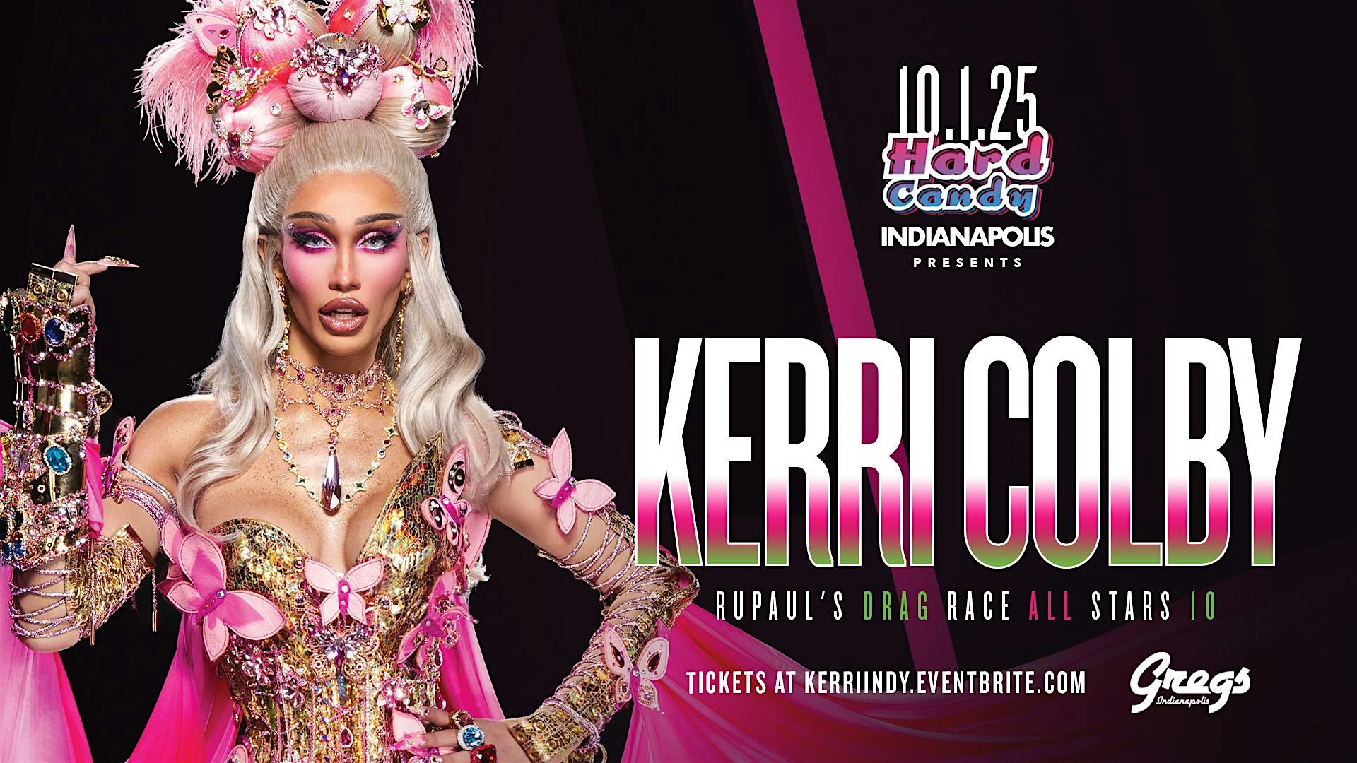 Hard Candy Indianapolis with Kerri Colby at Gregs Indy – Indianapolis, IN