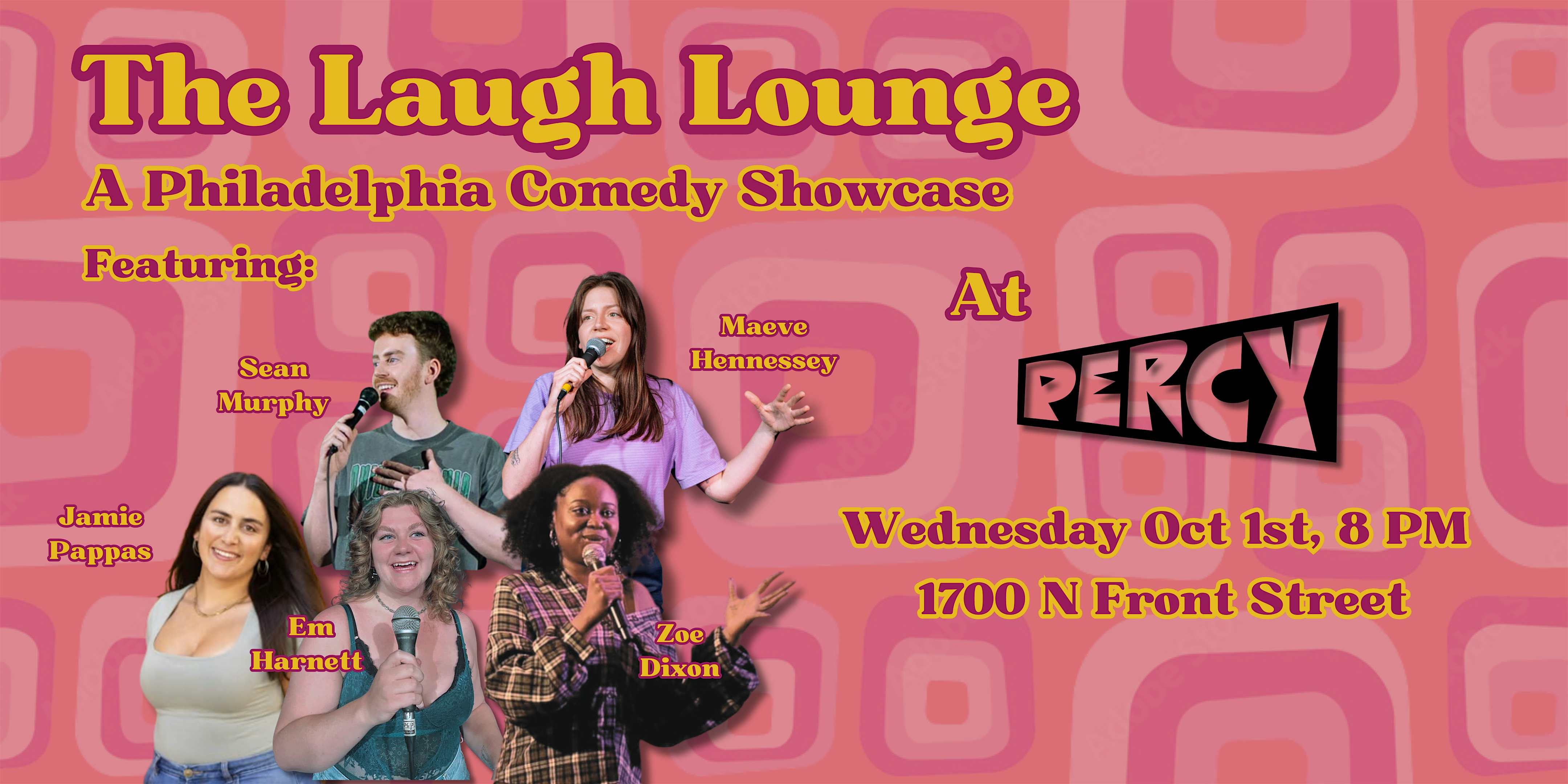 The Laugh Lounge at Percy at 1700 N Front St – Philadelphia, PA