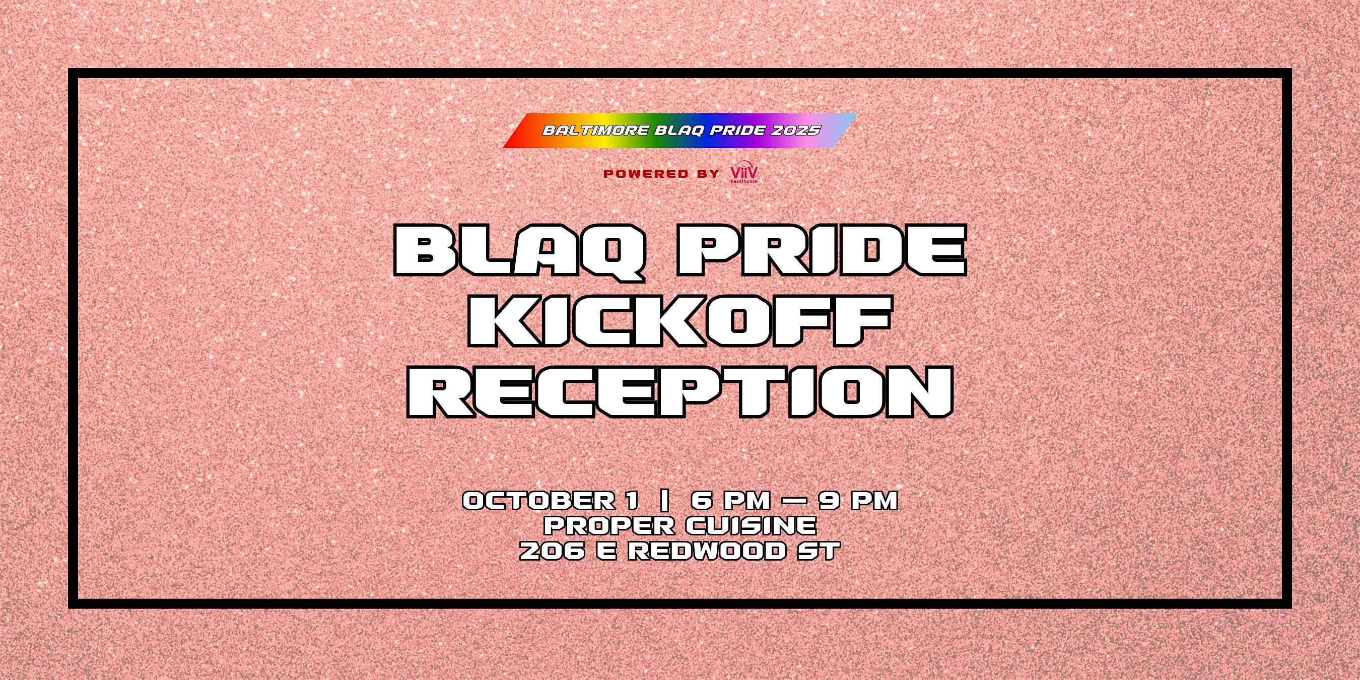 BLAQ Pride Kickoff Reception at Proper Cuisine – Baltimore, MD