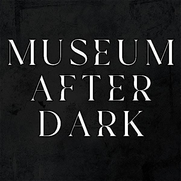 Museum After Dark at Capital City Museum – Frankfort, KY